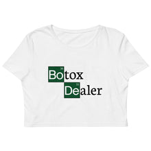 Load image into Gallery viewer, Botox Dealer Crop Tops
