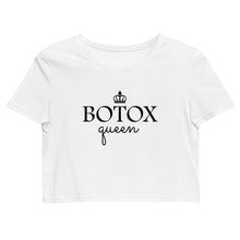 Load image into Gallery viewer, Botox Queen Crop Tops
