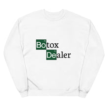 Load image into Gallery viewer, Botox Dealer Fleece Sweatshirts
