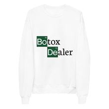 Load image into Gallery viewer, Botox Dealer Fleece Sweatshirts
