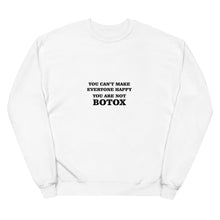 Load image into Gallery viewer, You Are Not Botox Fleece Sweatshirts
