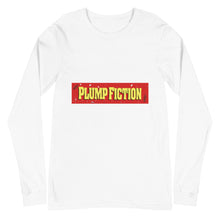 Load image into Gallery viewer, Plump Fiction Long Sleeve Shirts
