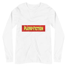 Load image into Gallery viewer, Plump Fiction Long Sleeve Shirts
