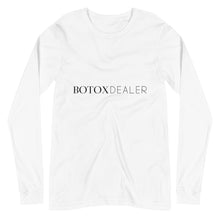 Load image into Gallery viewer, Botox Dealer Long Sleeve Shirts
