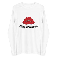 Load image into Gallery viewer, Stay Plumped Long Sleeve Shirts
