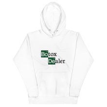 Load image into Gallery viewer, Botox Dealer Hoodie
