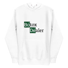 Load image into Gallery viewer, Botox Dealer Hoodie
