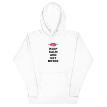 Load image into Gallery viewer, Keep Calm And Get Botox Hoodie
