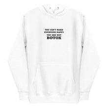 Load image into Gallery viewer, You Are Not Botox Hoodie
