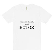 Load image into Gallery viewer, Small Talks And Botox Premium Viscose Hemp T-shirt
