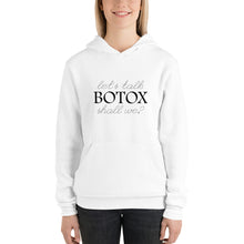 Load image into Gallery viewer, Let_s Talk Botox Hoodie
