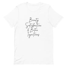 Load image into Gallery viewer, Beauty Satisfaction_Botox Injections Unisex T-Shirt
