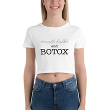 Load image into Gallery viewer, Small Talks And Botox Crop Tops
