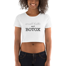 Load image into Gallery viewer, Small Talks And Botox Crop Tops
