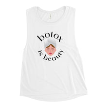 Load image into Gallery viewer, Botox Is Beauty Ladies’ Muscle Tank-Tops
